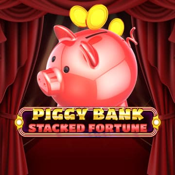 Piggy Bank - Stacked Fortune